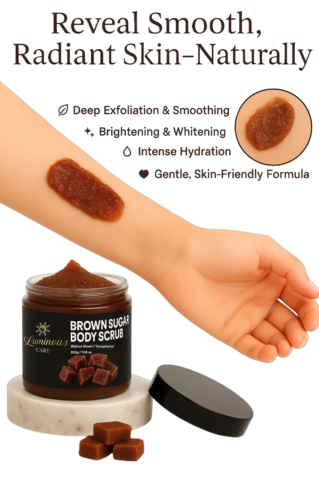 Luminous Care Brown Sugar Body Scrub applied on arm showcasing texture and natural exfoliating formula with walnut shell and tocopheryl acetate, 200g jar on marble base.